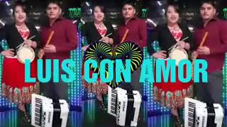 TU NENITA Y LUIS CON AMOR CARNAVAL 2019