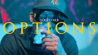 GoGetta KB “Options” (Official Music Video)