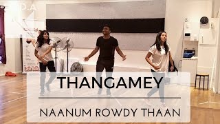 Naanum Rowdy Dhaan - Thangamey | Dance Video | Anirudh | Vijay Sethupathi | #ShashiSenthan