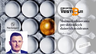 CryptoVestibull23 / Lukáš Steiniger - Dane a možnosti zdaňovania pre daňových rezidentov SR