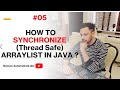 #5 - How to #Synchronize (ThreadSafe) ArrayList in Java | What is CopyOnWriteArrayList class in Java