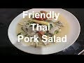 HOW TO MAKE Thai Spicy Pork Salad Recipe #chefstravels