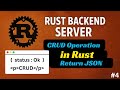 CRUD in Rust Backend 🦀 | Build GET, POST, PATCH & DELETE APIs with Actix Web #004