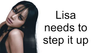 Is Lisa’s Solo Career Low-Key Regressing? Let’s Talk About It