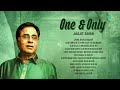 One & Only - Jagjit Singh  Jhuki Jhuki Si Nazar  Chitra Singh  Javed Akhtar Jagjit Singh Ghazals