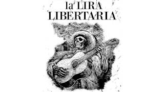 Lira Libertaria - [16] Arma tu banda