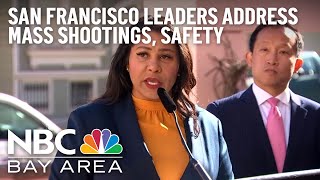 San Francisco Leaders Address Recent Mass Shootings, Safety