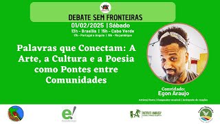 Palavras que Conectam: A Arte, a Cultura e a Poesia como Pontes entre Comunidades\