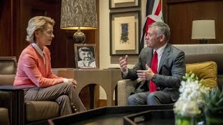 Von der Leyen trifft jordanischen König