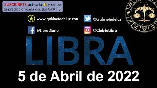 Horóscopo Diario - Libra - 5 de Abril de 2022.