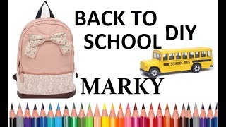 DIY: BACK TO SCHOOL / Vyrábím si penál! [Marky]