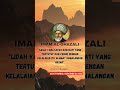 Lidah Yang Lepas Dan Hati Yang Tertutup Dan Penuh Dengan Kelalaian⁉️|Imam Al-Ghazali|imam ghazali