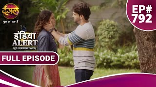 India Alert | Diljale Lover | दिलजले लवर | Full Episode 792 | Dangal TV