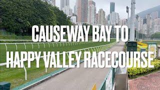 Hong Kong Street Walk | Happy Valley Racecourse | 香港街道遊 - 跑馬地馬場