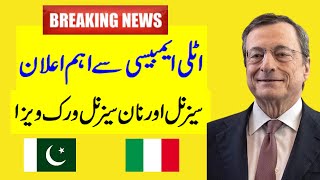 ✔️ Italy embassy Islamabad | Italy seasonal non seasonal work permit for Pakistani citizen 2022.