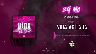 1. ZG MC - Vida Agitada (prod. Capta Rap)