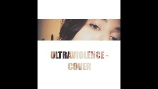 ULTRAVIOLENCE - LANA DEL REY - COVER