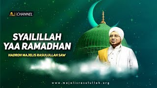 Qosidah Syailillah Yaa Ramadhan | Hadroh Majelis Rasulullah SAW