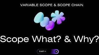 Variable Scope & Scope Chain in Javascript (Part 1)