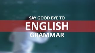 SAY GOOD BYE TO ENGLISH GRAMMAR | கிராமப்புற மாணவர்களுக்கு எளிதில் ஆங்கிலம்