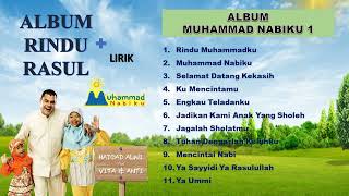 Full Album Rindu Rasul Muhammad Nabiku 1 - Haddad Alwi Feat Vita & Anti - Terlengkap + Lirik 2022