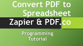 How to Convert PDF to Spreadsheet using PDF.co & Zapier