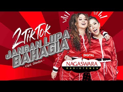 2TikTok Jangan Lupa Bahagia