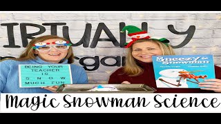 Magic Snowman Science!