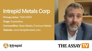 The Assay TV - Ken Brophy, Chief Executive Officer, Intrepid Metals Corp. (TSXV:INTR)