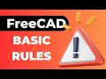 FreeCAD Basic Rules