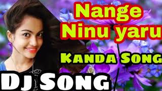 Dj,mix,Kanda, song,Nange Ninu Yaru full,Dj,song Nodivalandava Dj Song Hindi Dj Song Mix