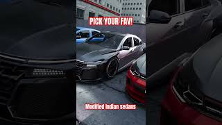 Best Modified Indian Sedans! What would you pick?! #modified #sedan #shorts #carstatus #modification