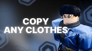 Copy ANY Roblox Clothing | (2026 Working Method)