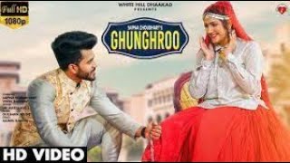 SAPNA CHOUDHARY : Ghunghroo (Full Video) UK Haryanvi | New Haryanvi Songs Haryanavi 2021