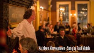 Kathleen Marvourneen - Sung by Paul Mutch