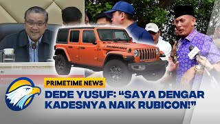 Polemik Pagar Laut, Dede Yusuf: Saya Dengar Kadesnya Naik Rubicon [Primetime News]