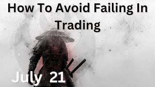 ICT Twitter Space | How To Avoid Failing In Trading | July 21, 2023