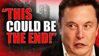 "We Should Prepare Now" - Elon Musk FINAL WARNING (2023)