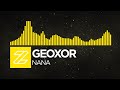 Geoxor - Nana