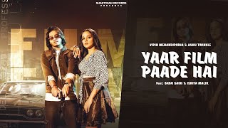Yaar Filma Ne Paade Hai (Lyrical Video) Vipin Mehandipuria | Ashu Twinkle | New Haryanvi Song 2024