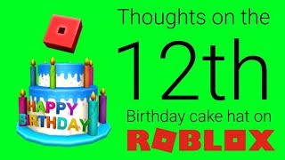 How To Get The Free 12th Birthday Cake Hat Working Roblox - promo code how to get the free roblox 12 birthday cake hat