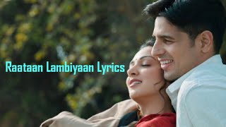 Raataan Lambiyaan Lyrics ( Jubin Nautiyal ) Shershaah | Asees Kaur | Sidharth Malhotra, Kiara Advani
