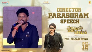 Director Parasuram Speech | Sarkaru Vaari Paata Pre Release Event | Mahesh Babu | Keerthy Suresh