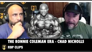 RBP CLIPS | THE RONNIE COLEMAN ERA | Fouad Abiad \u0026 Chad Nicholls