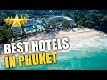 Best hotels in Phuket 5 star (Thailand)