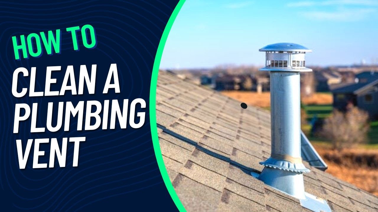 How To Clean And Unclog A Plumbing Vent - YouTube