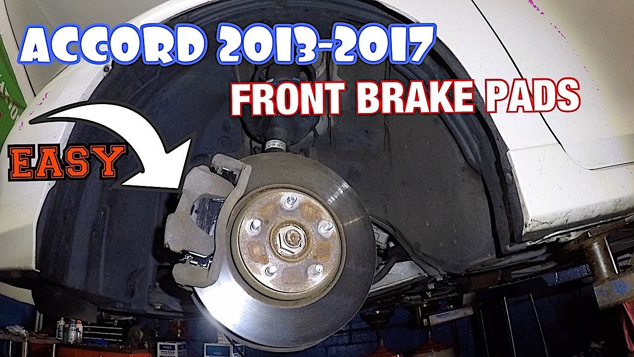 How To Replace Front Brake Pads On 2013 2017 Honda Accord - YouTube