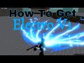 King Legacy | How To Get Electro and Showcase