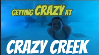 GETTING CRAZY ? CRAZY CREEK HOT POOLS !