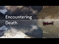 Encountering Death - interaction with medical professionals by Dr Alok Pandey (TE 133)